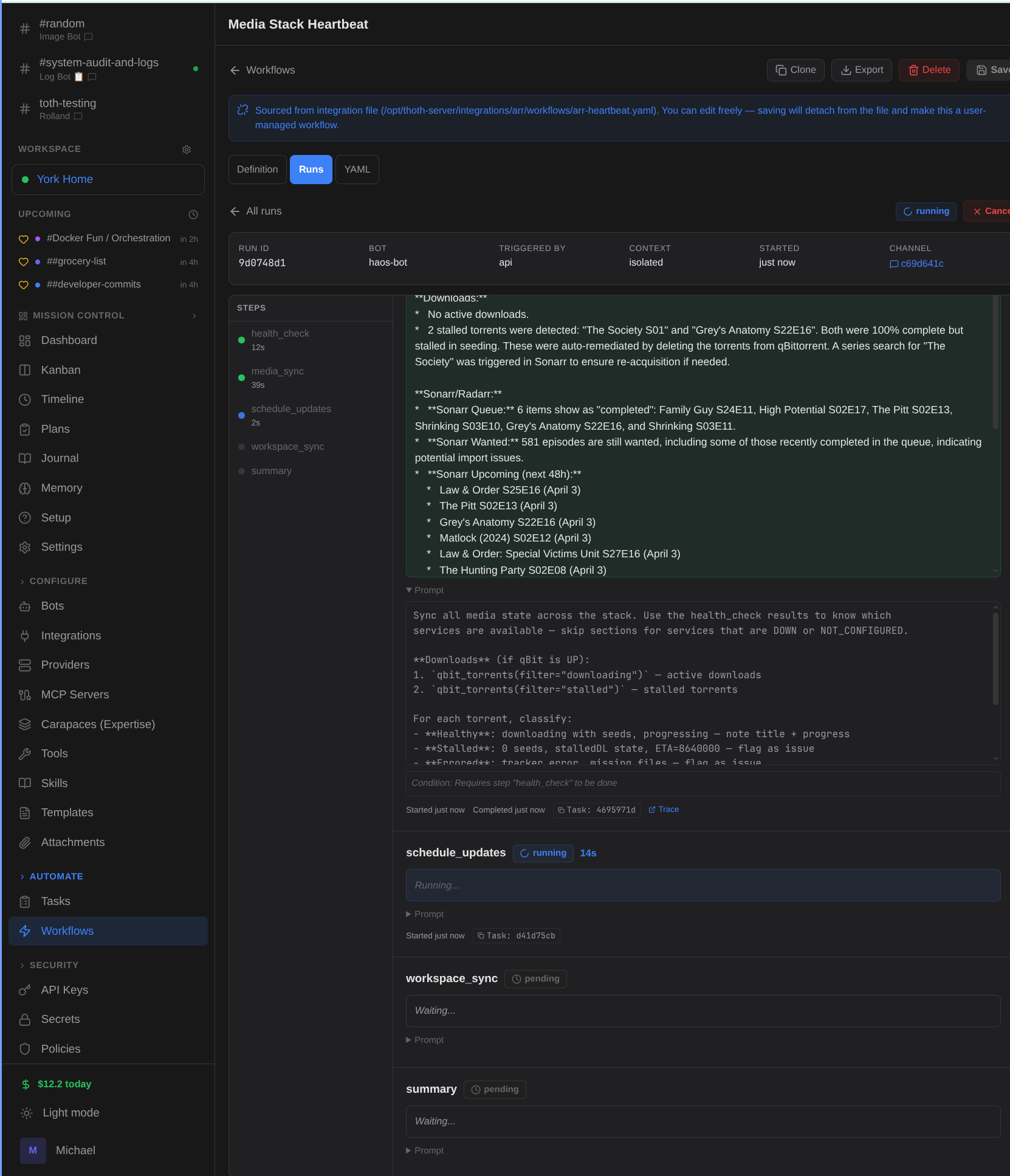Workflow admin showing Media Stack Heartbeat run history with step status and output
